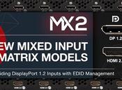 nouvelles matrices mixtes DisplayPort HDMI dans gamme Lightware