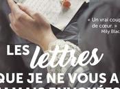 lettres vous jamais envoyées Latie Gétigney