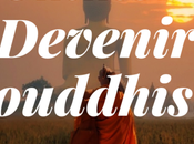 Comment Devenir Bouddhiste