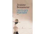 Jeanne Benameur Ceux partent