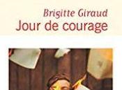Jour courage, Brigitte Giraud… coup coeur