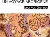 Galerie BERTHIER voyage Aborigène Novembre Décembre 2019