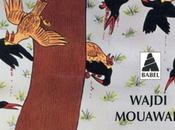 Tous oiseaux Wajdi MOUAWAD