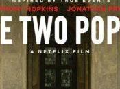 NETFLIX Popes (Les deux Papes) Fernando Meirelles