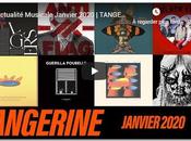 Sorties d’albums rock Tangerine, nouvelle chaîne Youtube