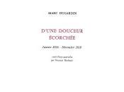 (Anthologie permanente), Marc Dugardin, D'une douceur écorchée