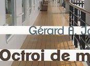 Octroi mer, Gérard Jaeger