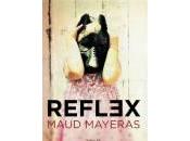 Maud Mayeras Reflex