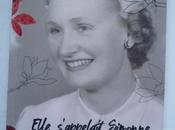 LIVRE POIGNANT ELLE S'APPELAIT SIMONNE, S'APPELLE Sylvie GRIGNON