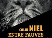 Entre fauves Colin NIEL