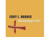 "Mississippi Solo" Eddy Harris (Mississippi Solo)