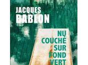 couché fond vert" Jacques bablon