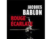 "Rouge écarlate" Jacques Bablon