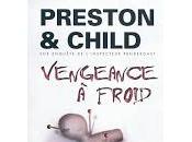 "Vengeance froid" Douglas Preston Lincoln Child (Cold Vengeance)