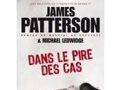 "Dans pire cas" James Patterson Michael Ledwidge (Worst Case)