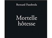 "Mortelle hôtesse" Bernard Pasobrola