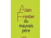 (Anthologie permanente) Alain Frontier, mauvais père