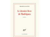 (Note lecture), Philippe Jaccottet dernier livre Madrigaux, Christian Travaux