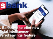 U.S. Bank optimise l'épargne automatique
