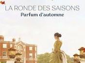 ronde saisons Parfum d'automne Lisa Kleypas