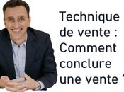 Technique vente Comment conclure