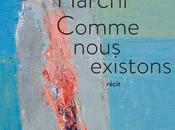 Comme nous existons, Kaoutar Harchi (éd. Actes Sud)