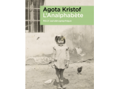 (Note lecture), Agota Kristof, L'Analphabète, Philippe Fumery
