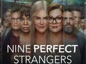 [Série Nine Perfect Strangers excellente série