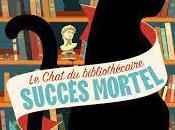 chat bibliohtécaire Succès mortel Miranda James