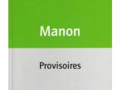 (Anthologie permanente) Christophe Manon, Provisoires