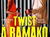 Twist Bamako Robert Guédiguian