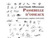 (Note lecture) Jean-Claude Silbermann, Passerelle d'oiseaux, Christian Bernard