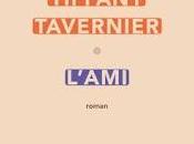 L’ami Tiffany Tavernier