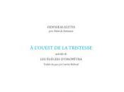 (Anthologie permanente), Odysseas Elytis, l’ouest tristesse précédé Élégies d’Oxopétra