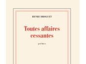 (Anthologie permanente), Henri Droguet, Toutes affaires cessantes