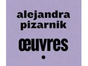 (Anthologie permanente), Alejandra Pizarnik, Oeuvres