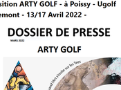 Exposition ARTY GOLF c’est demain Avril 2022. Golf Béthemont Poissy-