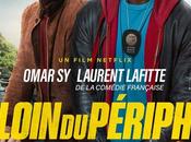 Critique Ciné Loin Périph (2022, Netflix)