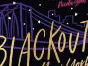 Blackout New-York Angie Tomas, Ashley Woodfolk, Nicola Yoon Stone Tiffany Jackson Dhonielle Clayton