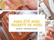 Bien préparer peau soleil avec Secrets Miel!