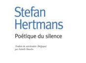 (Note lecture) Stefan Hertmans, Poétique silence, Isabelle Baladine Howald