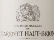 LARRIVET HAUT-BRION Fraîcheur, volume belle expression aromatique.