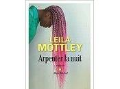 Leila Mottley Arpenter nuit