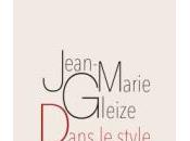 (Anthologie permanente), Jean-Marie Gleize, Dans style l'attente