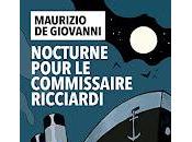 "Nocturne pour commissaire Ricciardi" Maurizio Giovanni (Notturno commissario Ricciardi)