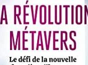 révolution métavers: défi nouvelle frontière d'Internet Philippe Rodriguez