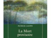 (Note lecture), Patrick Laupin, mort provisoire, Jean-Claude Leroy