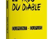 trou diable, Dumont Dupuis