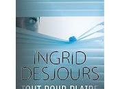 "Tout pour plaire" d'Ingrid Desjours