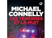 "Les ténèbres nuit" Michael Connelly (The Dark Hours)